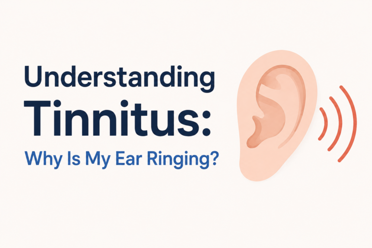 Understanding Tinnitus: Why Is My Ear Ringing?